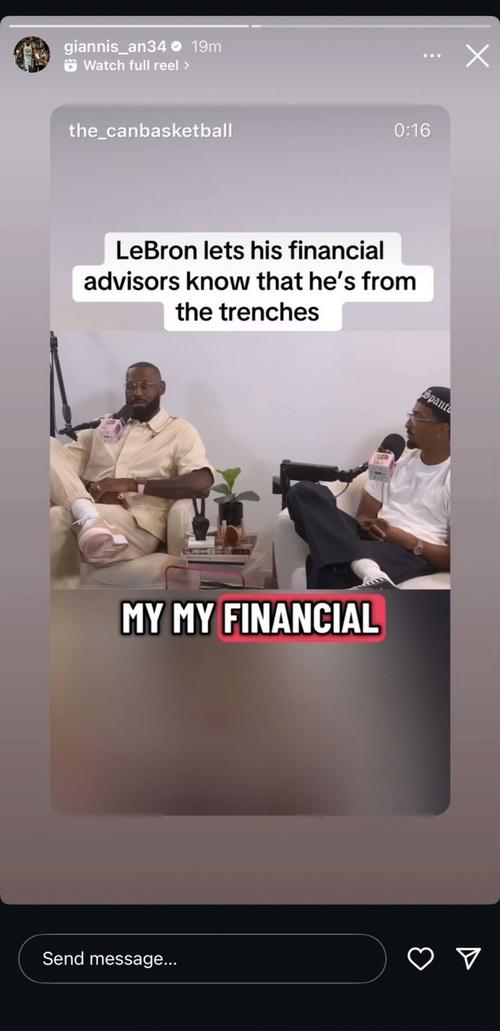 感同身受!字母哥转发詹姆斯关于警告财务顾问不要试图偷钱的言论